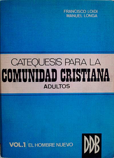 Catequesis para la comunidad cristiana I