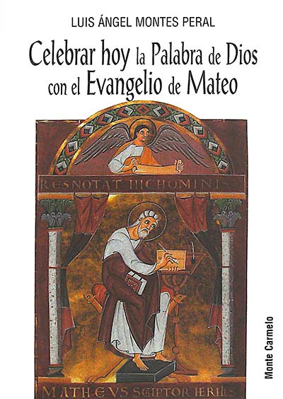 Celebrar hoy la palabra de Dios con el Evangelio de Mateo