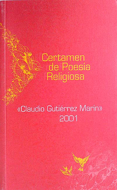 Certamen de Poesía Religiosa "Claudio Gutiérrez Marín" 2001