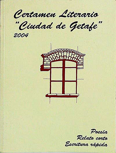 Certamen literario "Ciudad de Getafe" 2004