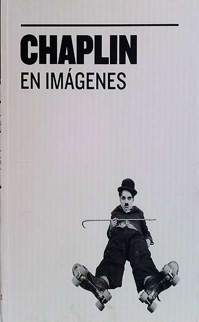 Chaplin en imágenes