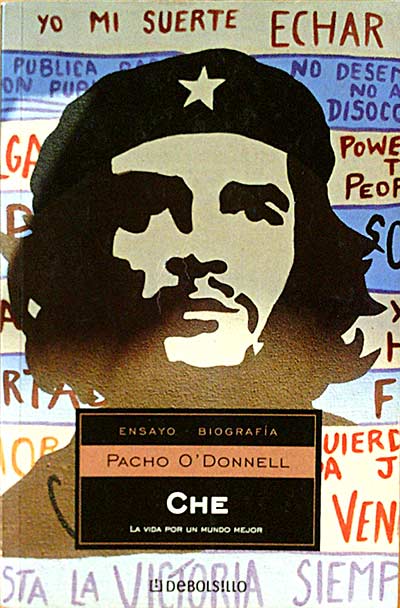 Che. La vida por un mundo mejor.