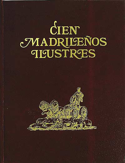Cien Madrileños Ilustres