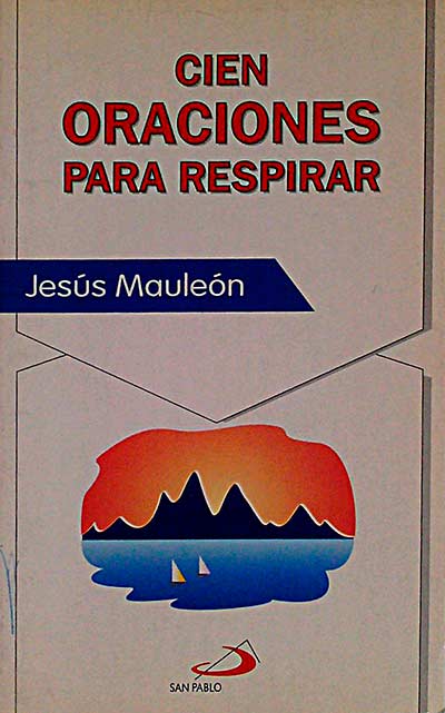 Cien oraciones para respirar