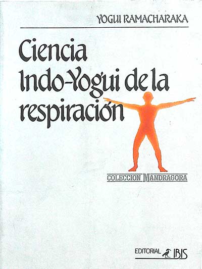 Ciencia Indo-Yogui de la respiración