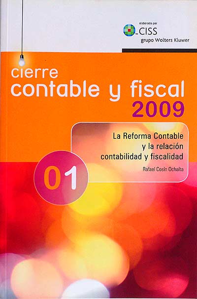 Cierre contable y fiscal 2009. Tomo 1