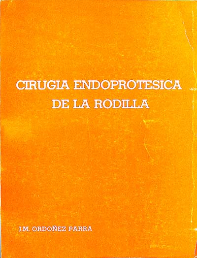 Cirugía endoprotésica de la rodilla