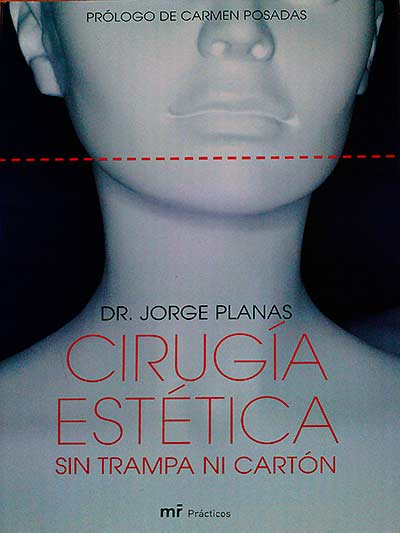 Cirugía estética sin trampa ni cartón