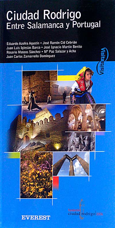 Ciudad Rodrigo. Entre Salamanca y Portugal