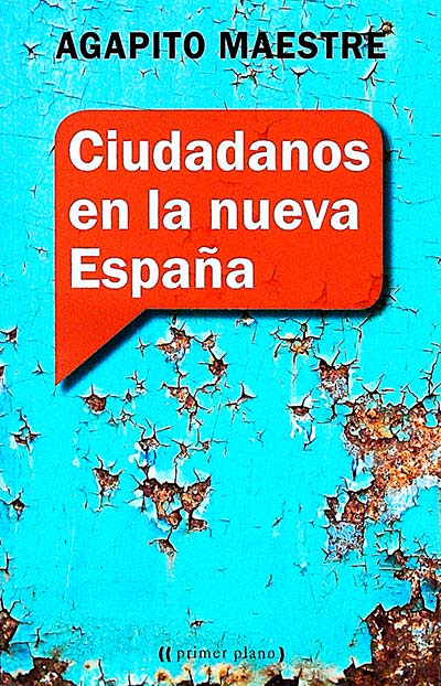 Ciudadanos en la nueva España