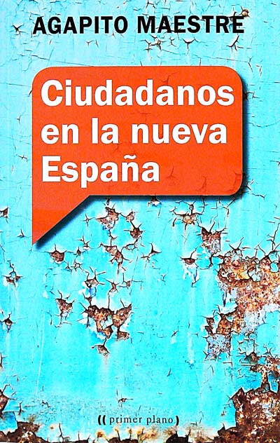 Ciudadanos en la nueva España