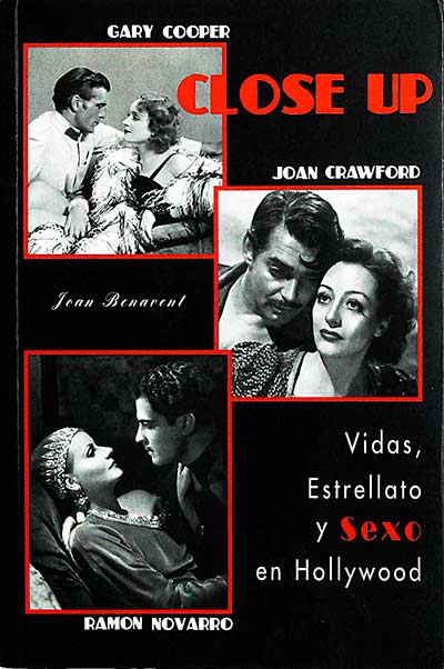 Close Up. Vidas, estrellato y sexo en Hollywood