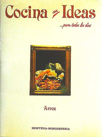 Cocina con ideas para todos los días. Arroz