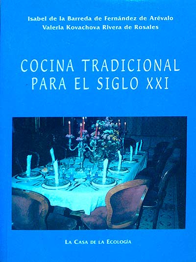 Cocina tradicional para el siglo XXI