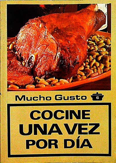 Cocine una vez por día