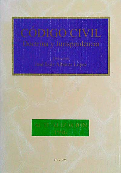 Código Civil. Doctrina y Jurisprudencia