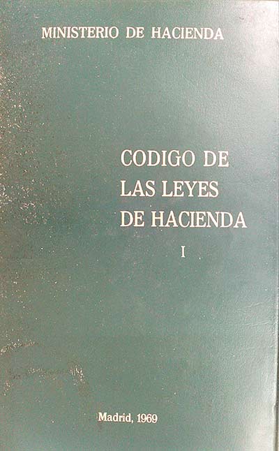 Código de las leyes de hacienda I