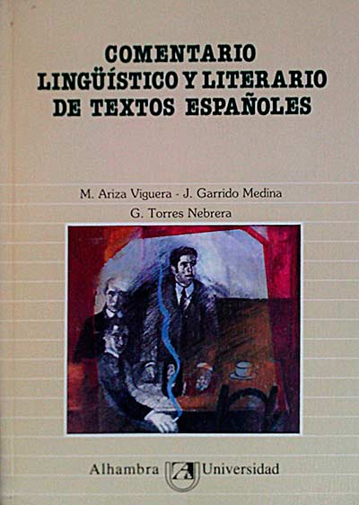 Comentario lingüístico y literario de textos españoles