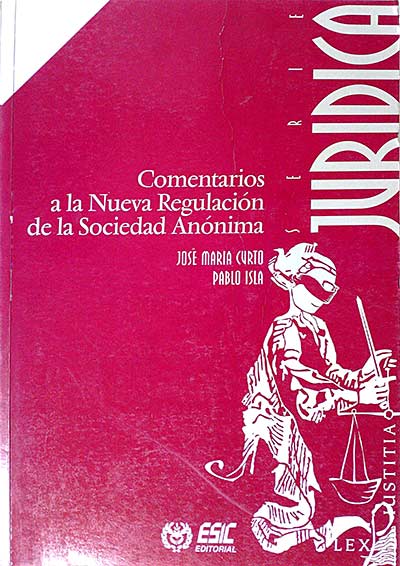 Comentarios a la Nueva Regulación de la Sociedad Anónima