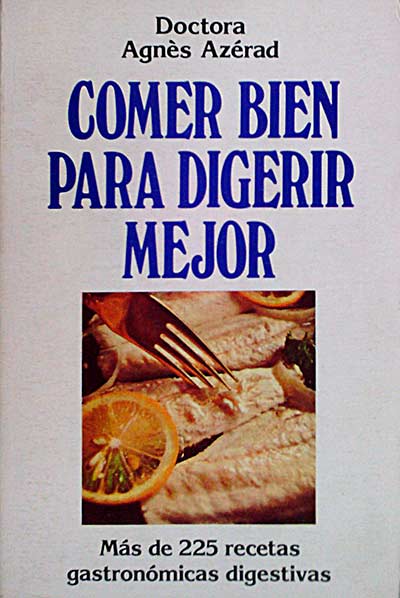 Comer bien para digerir mejor 