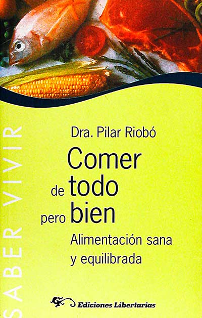 Comer de todo pero bien