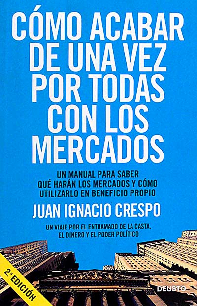 CÓMO ACABAR DE UNA VEZ POR TODAS CON LOS MERCADOS