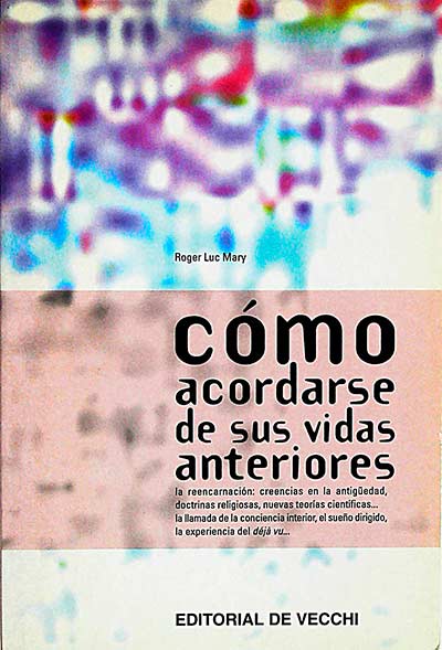 Cómo acordarse de sus vidas anteriores