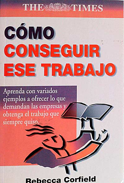 Cómo conseguir ese trabajo