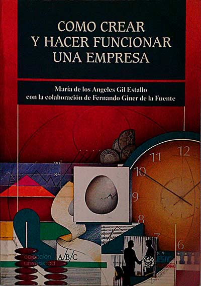 Cómo crear y hacer funcionar una empresa