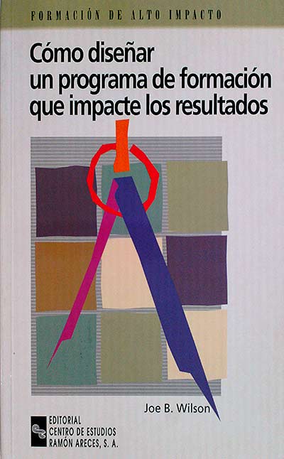 Cómo diseñar un programa de formación que impacte los resultados