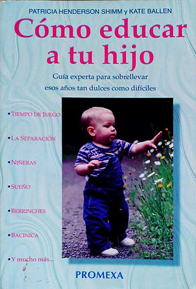 Cómo educar a tu hijo
