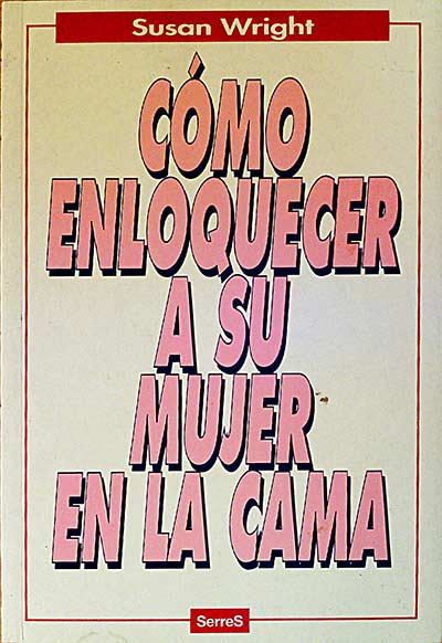Cómo enloquecer a su mujer en la cama