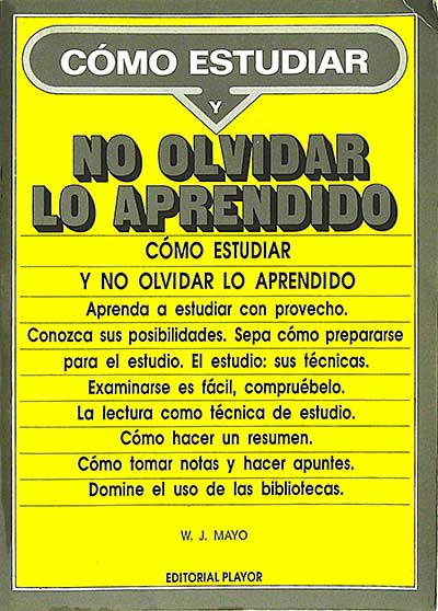 Cómo estudiar y no olvidar lo aprendido