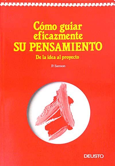 Cómo guiar eficazmente su pensamiento