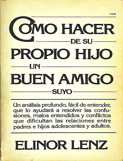 Cómo hacer de su propio hijo un buen amigo suyo