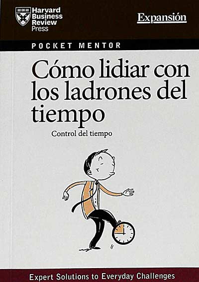 Cómo lidiar con los ladrones del tiempo: Control del tiempo 