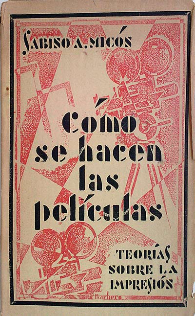 Cómo se hacen las películas