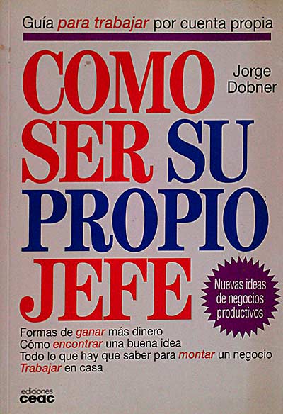 Cómo ser su propio jefe