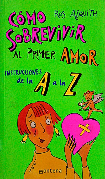 Cómo sobrevivir al primer amor