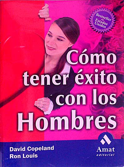 Cómo tener éxito con los hombres