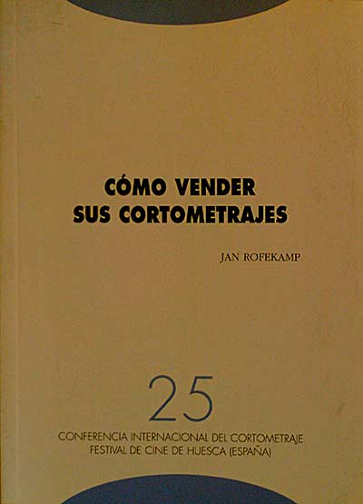 Cómo vender sus cortometrajes