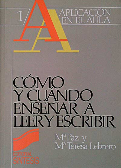 Cómo y cuando enseñar a leer y escribir