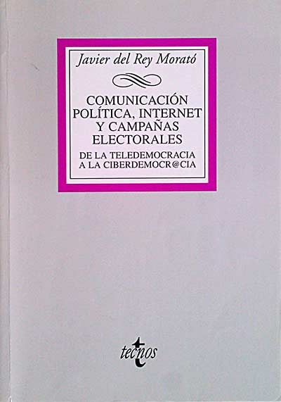 Comunicación política, internet y campañas electorales 