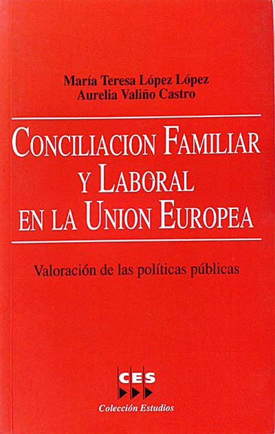 Conciliación Familiar y Laboral en la Unión Europea