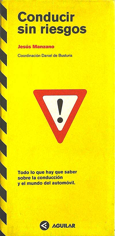 Conducir sin riesgos