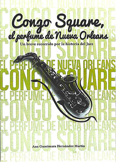 Congo Square, el perfume de Nueva Orleans