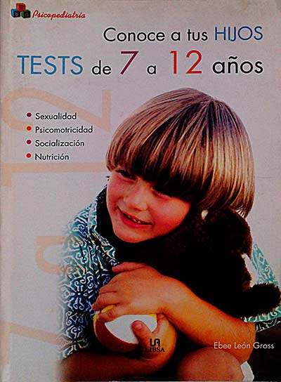 Conoce a tus hijos. Tests de 7 a 12 años