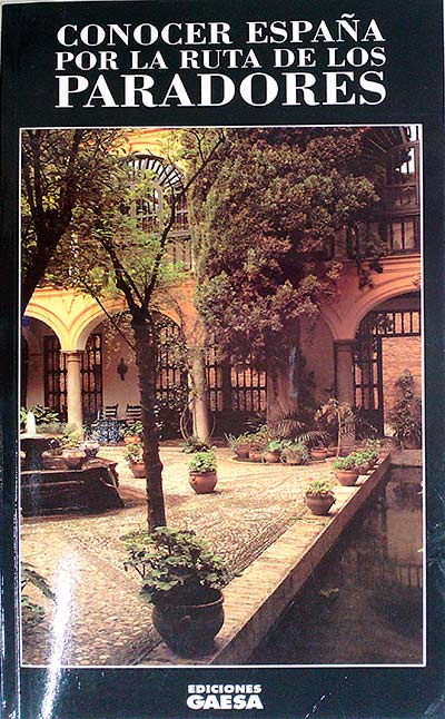 Conocer España por la ruta de los paradores