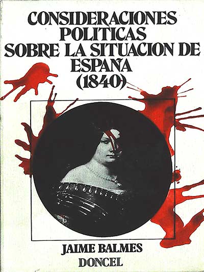 Consideraciones políticas sobre la situación de España (1840)