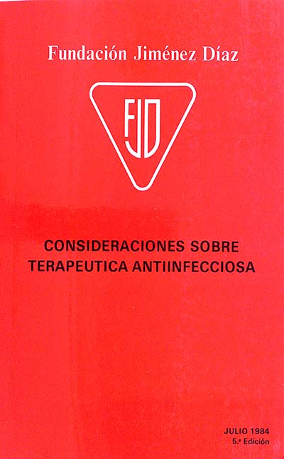 Consideraciones sobre terapéutica antiinfecciosa 